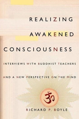 Realizing Awakened Consciousness