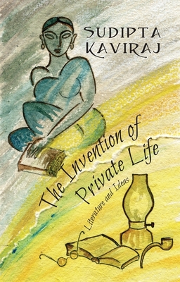 The Invention of Private Life