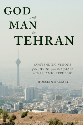 God and Man in Tehran