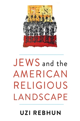 Jews and the American Religious Landscape