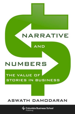 Narrative and Numbers – The Value of Stories in Business