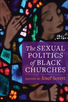 The Sexual Politics of Black Churches