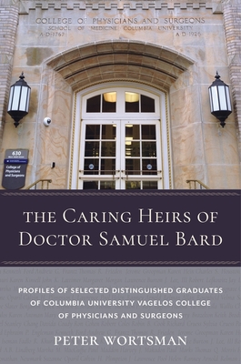 The Caring Heirs of Doctor Samuel Bard