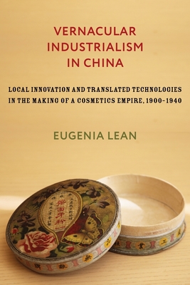 Vernacular Industrialism in China