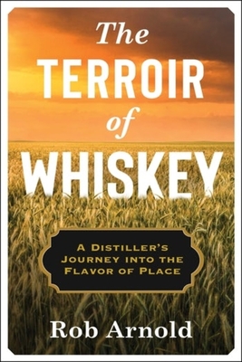 The Terroir of Whiskey