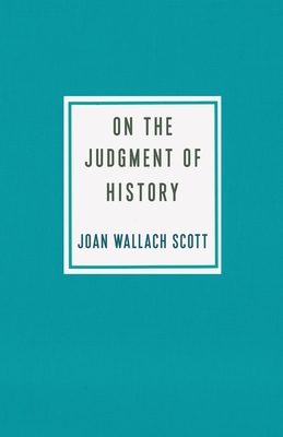 On the Judgment of History