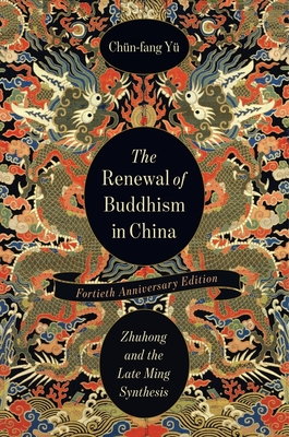 The Renewal of Buddhism in China