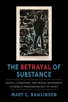 The Betrayal of Substance