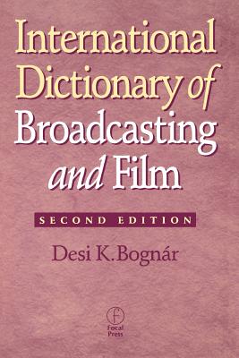 International Dictionary of Broadcasting and Film