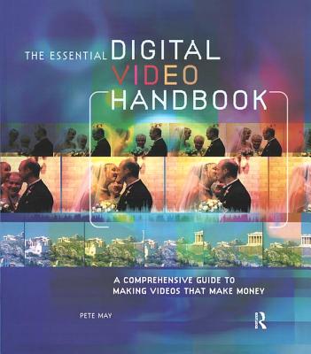 Essential Digital Video Handbook