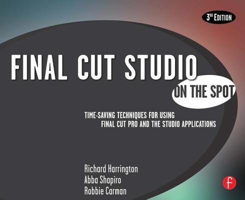 Final Cut Pro Studio on the Spot