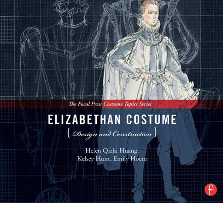 Elizabethan Costume Design and Construction