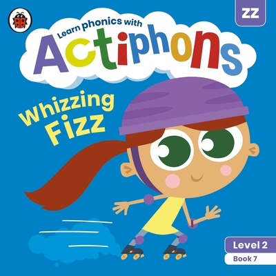 Actiphons Level 2 Book 7 Whizzing Fizz