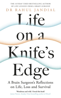 Life on a Knife's Edge