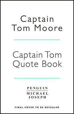 Captain Tom's Life Lessons