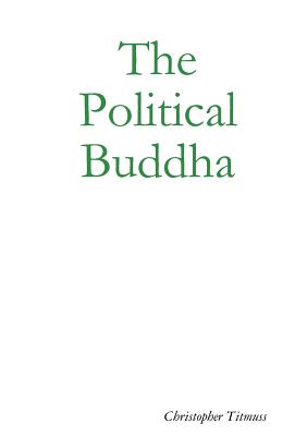 The Political Buddha