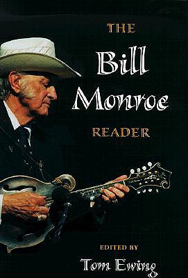 The Bill Monroe Reader