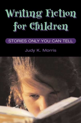 Writing Fiction for Children