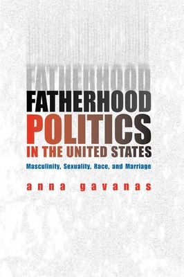 Fatherhood Politics in the United States