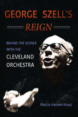 George Szell's Reign