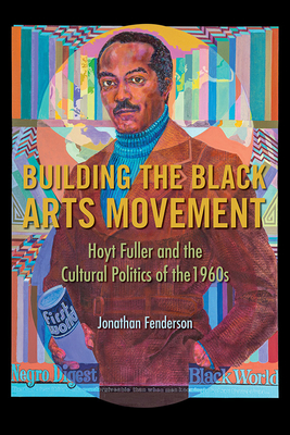 Building the Black Arts Movement