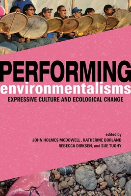 Performing Environmentalisms