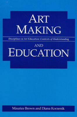 Art Making and Education