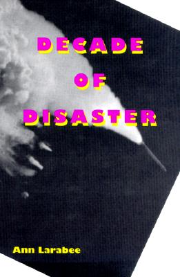 Decade of Disaster