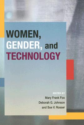 WOMEN GENDER AND TECHNOLOGY