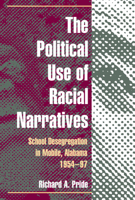 The Political Use of Racial Narratives