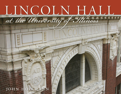 Lincoln Hall at the University of Illinois