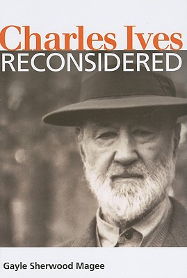 Charles Ives Reconsidered