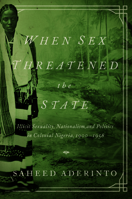 When Sex Threatened the State