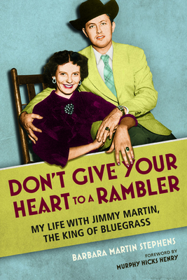 Don't Give Your Heart to a Rambler