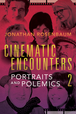 Cinematic Encounters 2