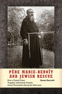 Pere Marie-Benoit and Jewish Rescue