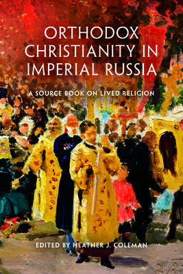 Orthodox Christianity in Imperial Russia