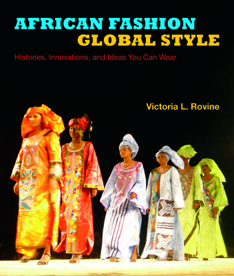 African Fashion, Global Style