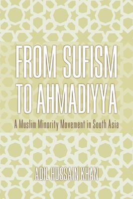 From Sufism to Ahmadiyya