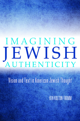 Imagining Jewish Authenticity