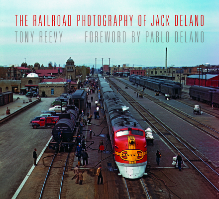 The Railroad Photography of Jack Delano