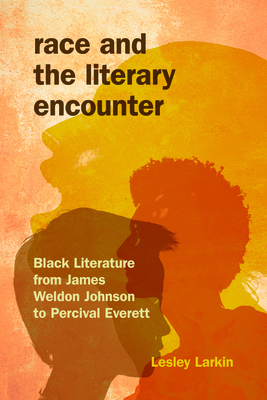 Race and the Literary Encounter