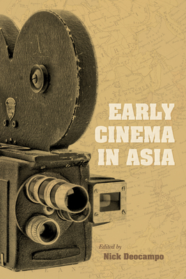 Early Cinema in Asia