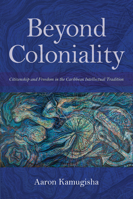 Beyond Coloniality