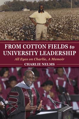 From Cotton Fields to University Leadership