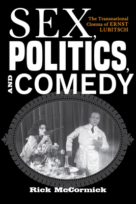 Sex, Politics, and Comedy