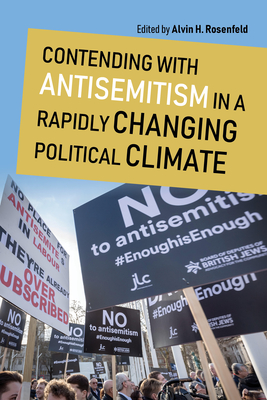 Contending with Antisemitism in a Rapidly Changing Political Climate