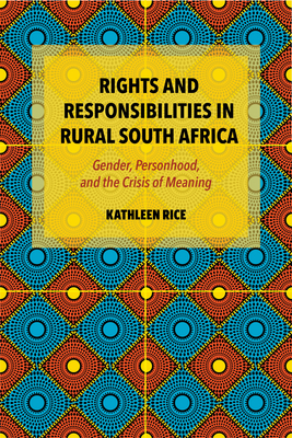 Rights and Responsibilities in Rural South Africa