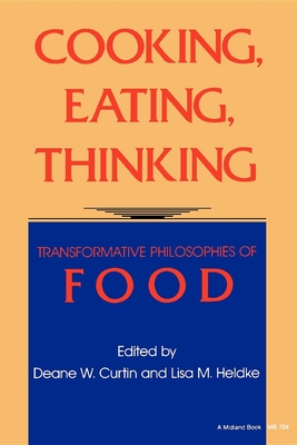 Cooking, Eating, Thinking