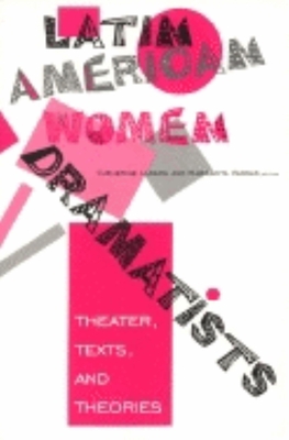 Latin American Women Dramatists